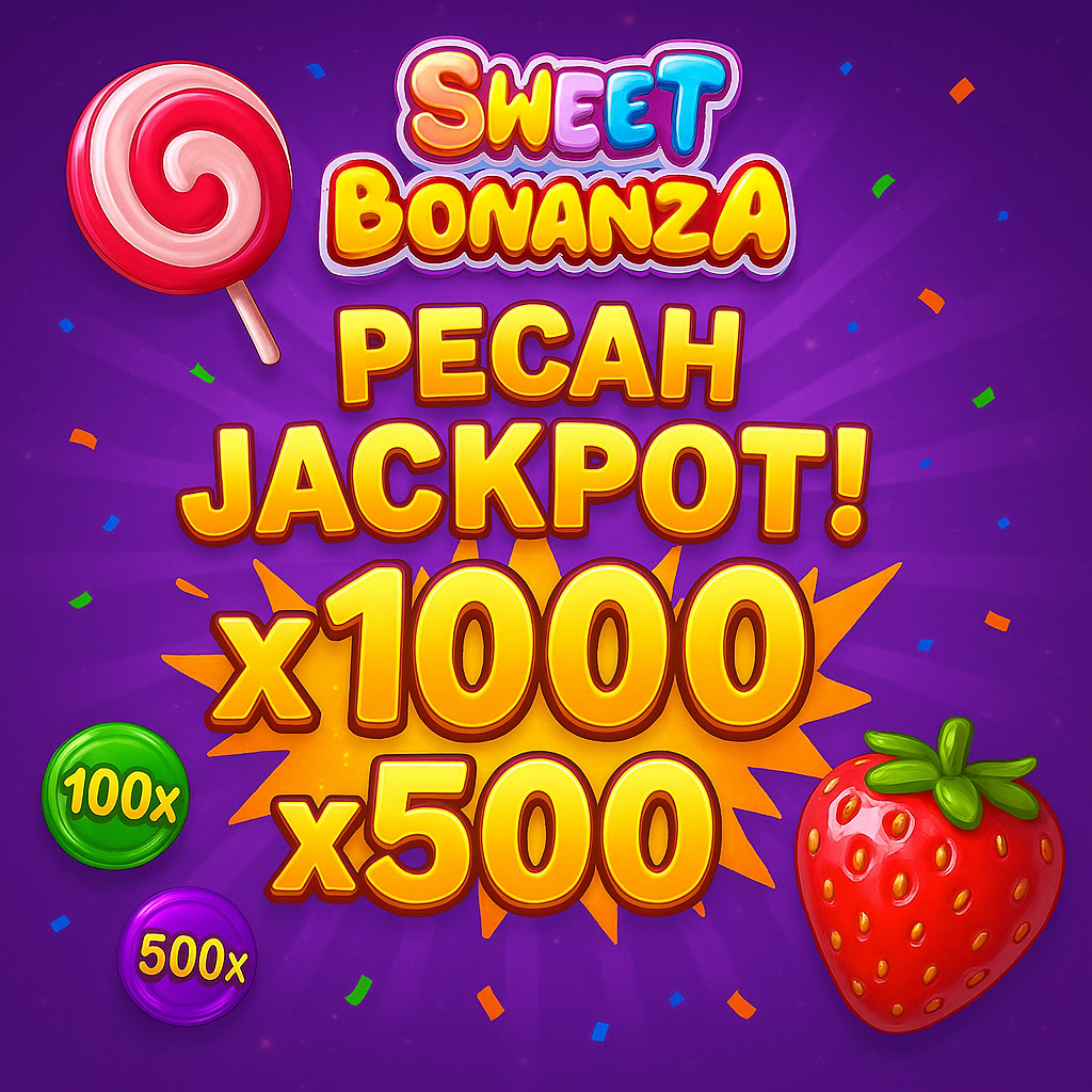 Modal Receh Sweet Bonanza menjadi Jackpot?