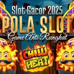 Chilli Heat: Slot Gacor Scatter Melimpah Slot Gacor 2025 Dengan Pola Gacor Game Anti Rungkat